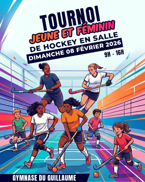 Hockey en Salle : Place aux Jeunes et aux Féminines ! Rendez-vous le 8 Février au Guillaume